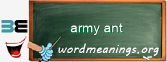 WordMeaning blackboard for army ant